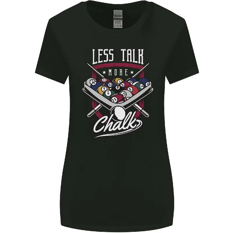 9-Ball Pool Less Talk More Chalk Funny Womens Wider Cut T-Shirt Front Pockets Side Pockets Patch Pockets