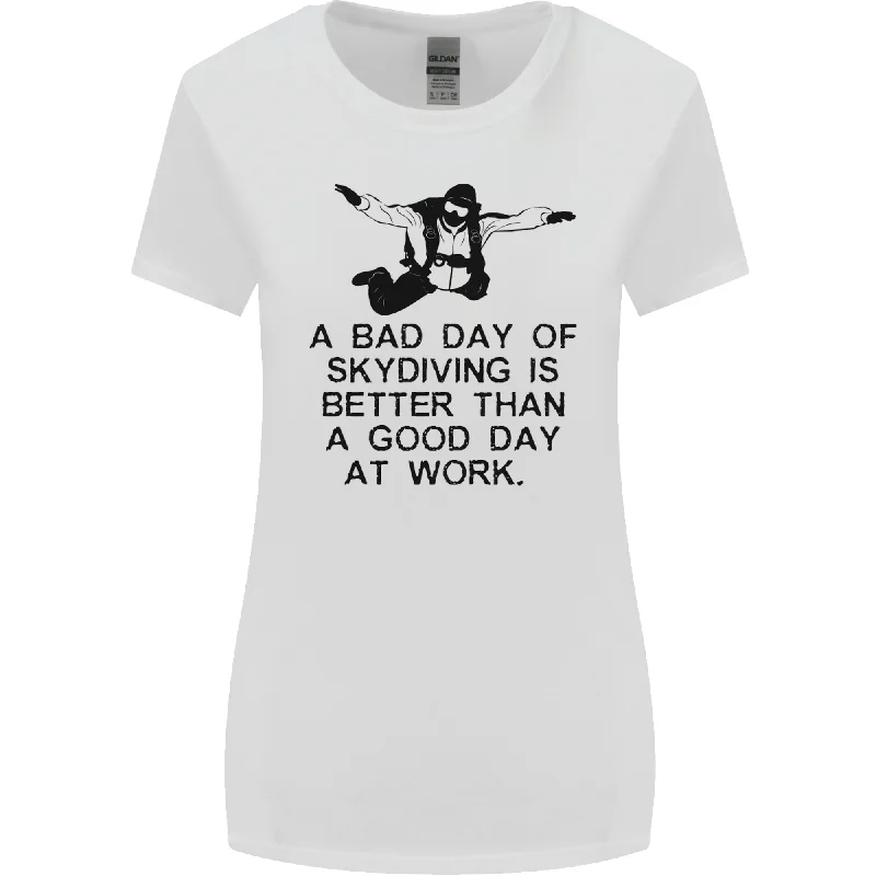 A Bad Day of Skydiving Para Skydiving Womens Wider Cut T-Shirt Spandex Blend Rayon Blend Denim Blend